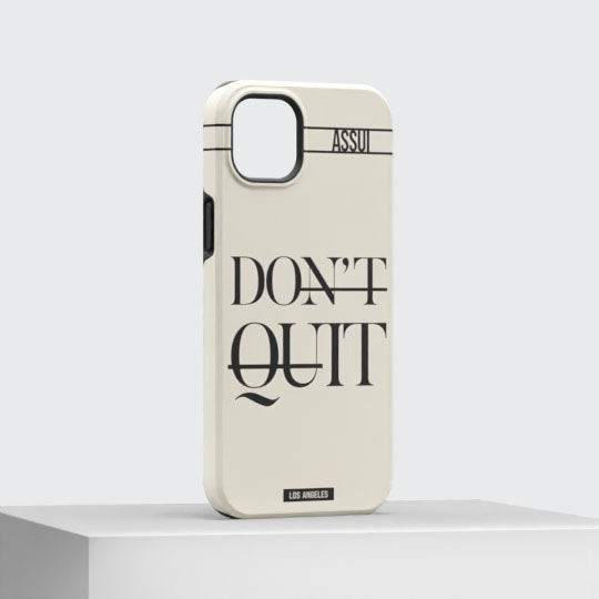 ASSUI Custom Shellfie Case for iPhone 15 Plus - Don't Quit