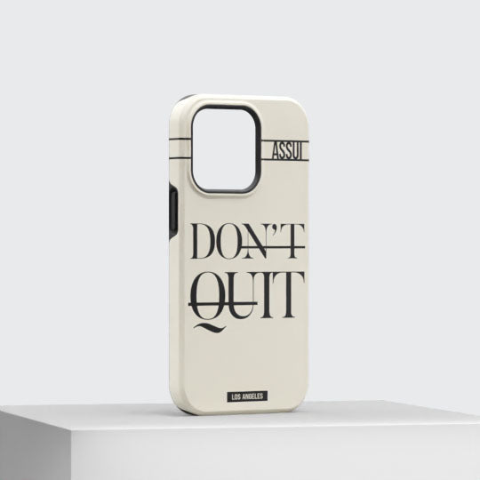 ASSUI Custom Shellfie Case for iPhone 15 Pro - Don't Quit