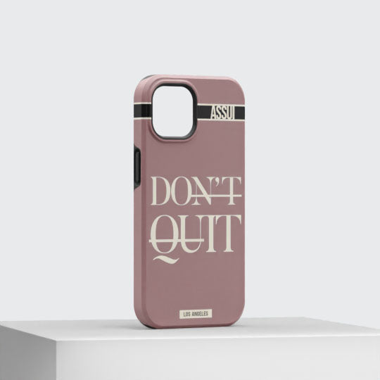 ASSUI Custom Shellfie Case for iPhone 15 - Don't Quit