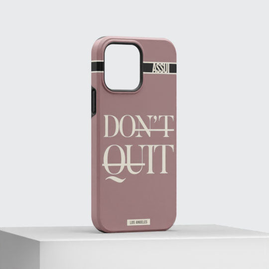 ASSUI Custom Shellfie Case for iPhone 15 Pro Max - Don't Quit